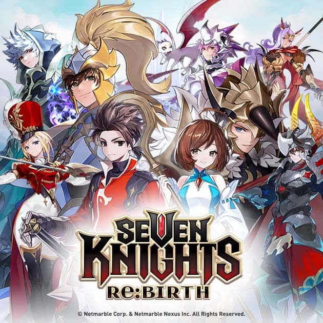 Seven Knights Re:BIRTH (7K)
